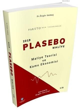 Maliye Teorisi ve Kamu Ekonomisi - 2019 Plasebo Maliye