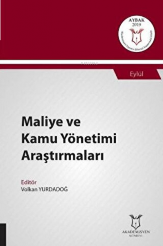 Maliye ve Kamu Yönetimi Araştırmaları;(Aybak 2019 Eylül)