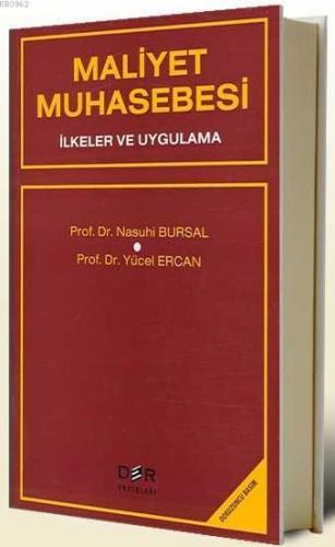Maliyet Muhasebesi; İlkler ve Uygulama