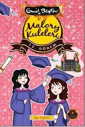 Malory Kuleleri  12. Dönem