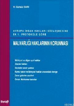 Malvarlığı Haklarının Korunması; Avrupa İnsan Hakları Sözleşmesine Ek 1. Protokole Göre