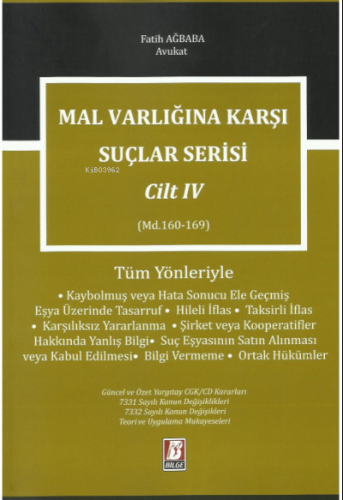 Malvarlığına Karşı Suçlar Serisi Cilt: 4 (Md. 160 – 169)
