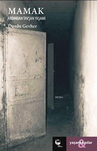 Mamak; Ardından Tavşan Yaşamı