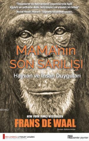 Mama'nın Son Sarılışı; İnsan ve Hayvan Duyguları