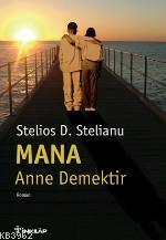 Mana: Anne Demektir