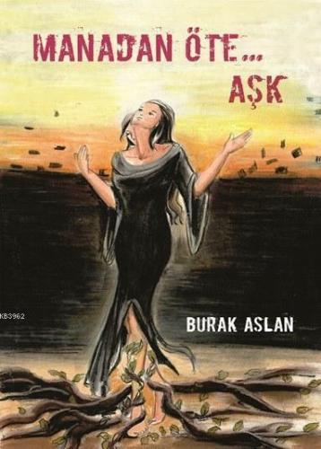 Manadan Öte... Aşk