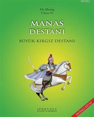 Manas Destanı (Resimli Kitap)