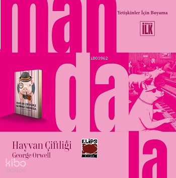 Mandala Dünyası - Hayvan Çiftliği - George Orwell