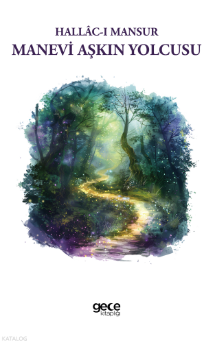 Manevi Aşkın Yolcusu