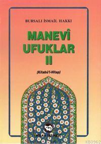 Manevi Ufuklar 2 (kitabül Hitap)