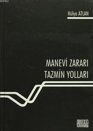 Manevi Zararı Tazmin Yolları