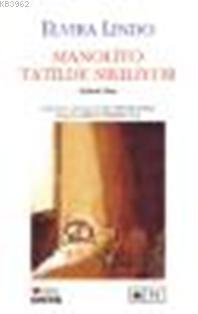 Manolita Tatilde Sıkılıyor