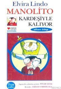 Manolito Kardeşiyle Kalıyor