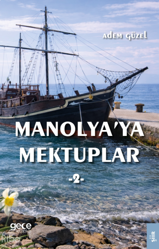Manolyaya Mektuplar 2