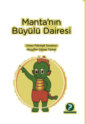 Manta’nın Büyülü Dairesi