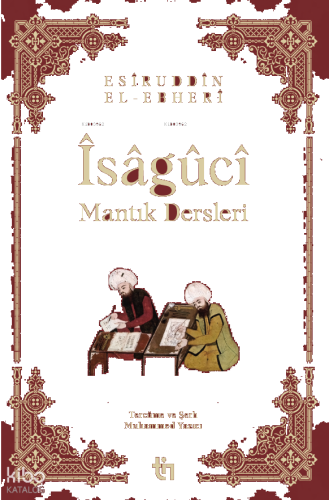 Mantık Dersleri - Îsâgûcî