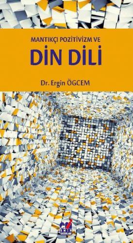 Mantıkçı Pozitivizm ve Din Dili