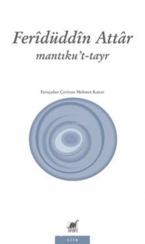 Mantıku’t-Tayr (Kuş Dili)