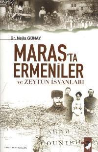 Maraş'ta Ermeniler ve Zeytun İsyanları