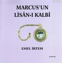 Marcus´un Lisân-ı Kalbi