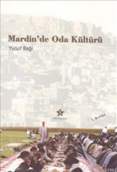 Mardin'de Oda Kültürü