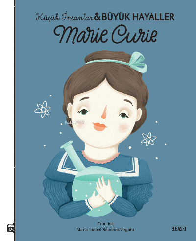 Marie Curie - Küçük İnsanlar ve Büyük Hayaller