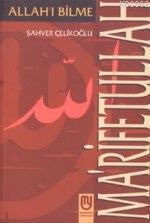 Marifetullah Allah'ı Bilme