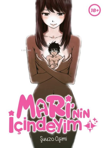 Mari'nin İçindeyim Cilt 1