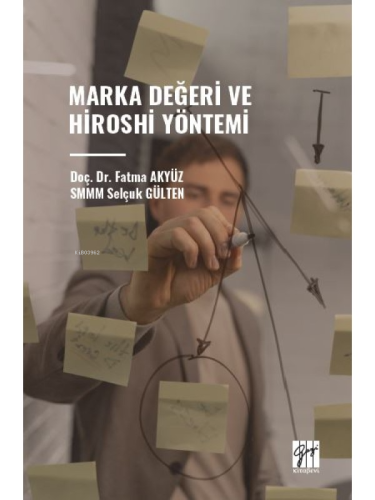 Marka Değeri Ve Hiroshi Yöntemi