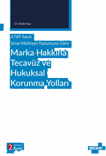 Marka Hakkına Tecavüz ve Hukuksal Korunma Yolları