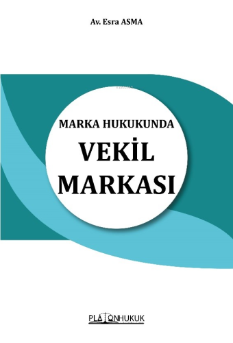 Marka Hukukunda Vekil Markası
