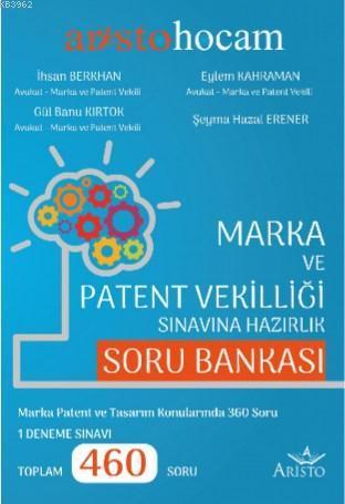 Marka ve Patent Vekilliği Sınavına Hazırlık Soru Bankası