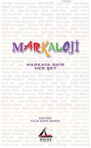 Markaloji; Markaya Dair Her Şey