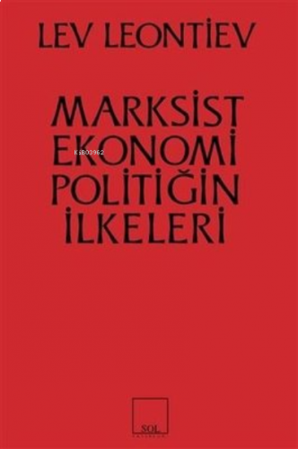 Marksist Ekonomi Politiğin İlkeleri