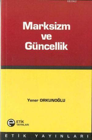 Marksizm ve Güncellik