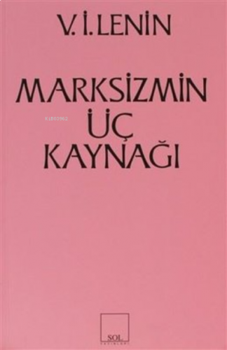 Marksizmin Üç Kaynağı