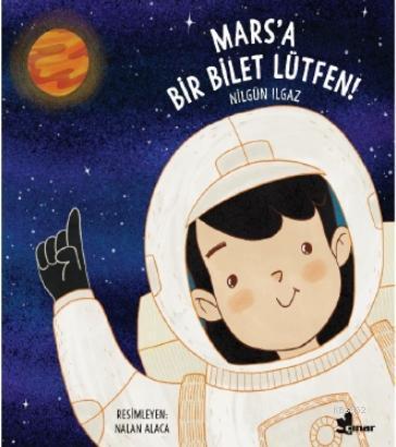 Mars'a Bir Bilet Lütfen