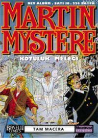 Martin Mystere 10; Kötülük Meleği, Dev Albüm Tam Macera