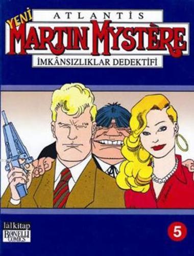 Martin Mystere Cilt : 5; Martin Mystere Aylık Seri 13 - 14 - 15. Sayılar