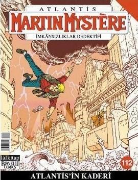 Martin Mystere İmkansızlar Dedektifi Sayı: 112  Atlantis'in Kaderi