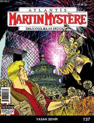Martin Mystere Sayı: 137 - İmkansızlıklar Dedektifi