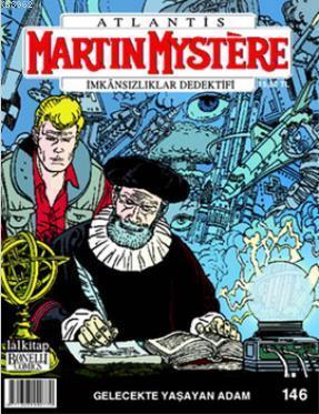 Martin Mystere Sayı: 146 - Gelecekte Yaşayan Adam