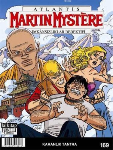 Martin Mystere Sayı: 169 - Karanlık Tantra; İmkansızlıklar Dedektifi