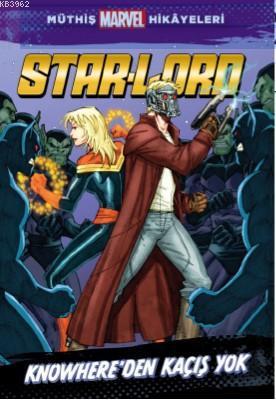 Marvel – Star-Lord Knowhere'den Kaçış Yok