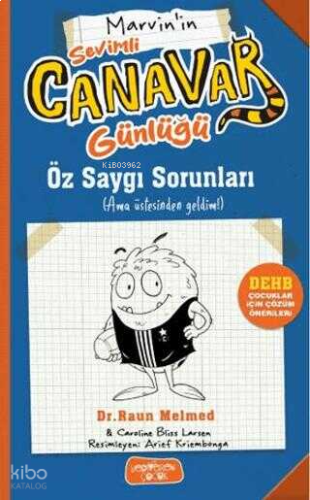 Marvin'in Sevimli Canavar Günlüğü - Öz Saygı Sorunları
