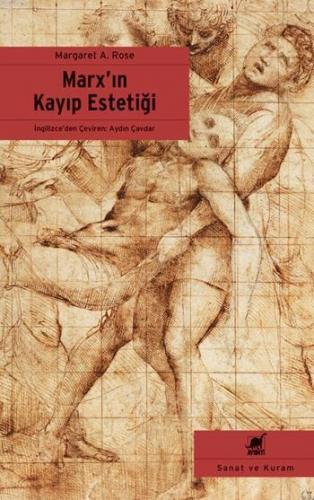 Marx'ın Kayıp Estetiği; Karl Marx ve Görsel Sanatlar