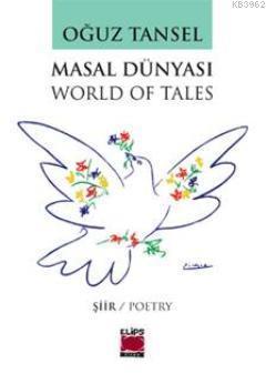 Masal Dünyası (World of Tales); Seçme Şiirler