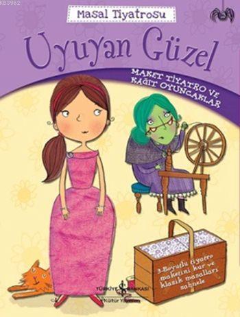 Masal Tiyatrosu - Uyuyan Güzel; Maket Tiyatro ve Kâğıt Oyuncaklar