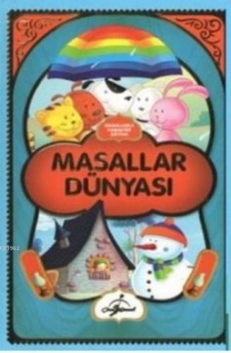 Masallar Dünyası; Masallarla Karakter Eğitimi