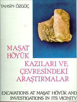 Maşat Höyük Kazıları ve Çevresindeki Araştırmalar